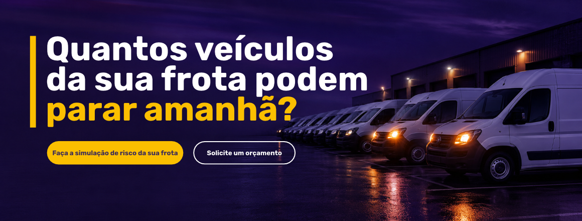 Quantos veículos da sua frota podem parar amanhã? Faça a simulação de risco da sua frota