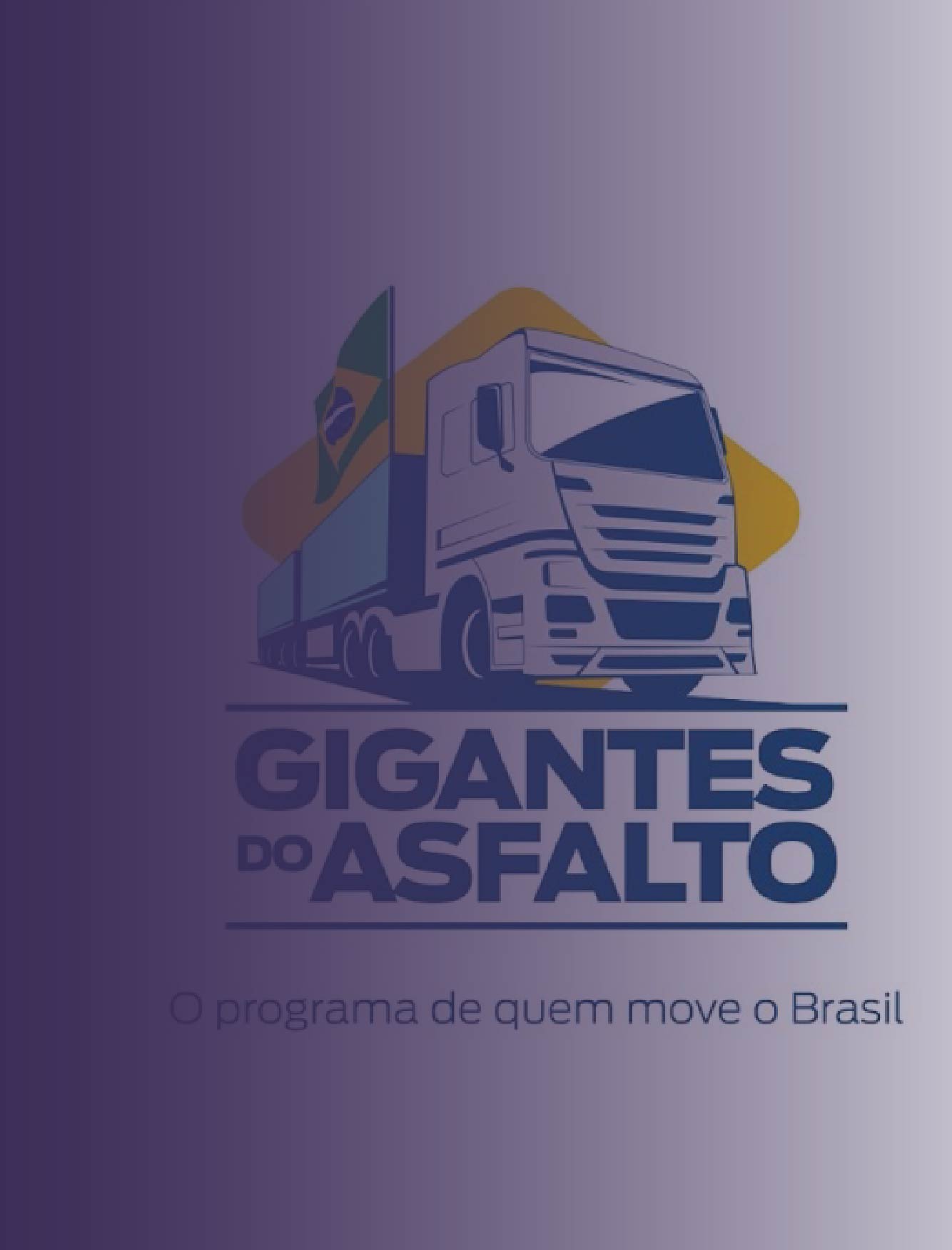 PROGRAMA GIGANTES DO ASFALTO É LANÇADO