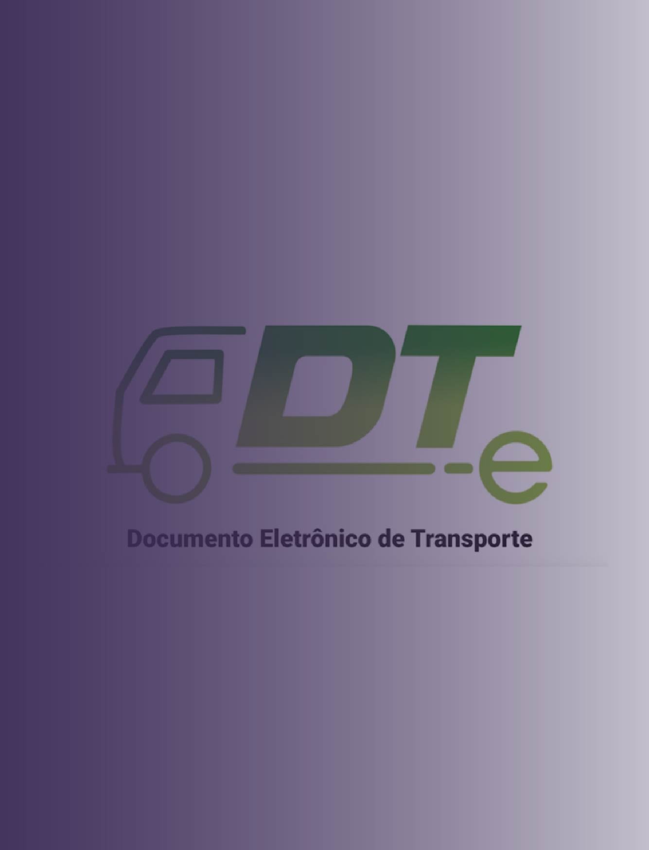 MEDIDA PROVISÓRIA INSTITUI O DOCUMENTO ELETRÔNICO DE TRANSPORTE (DT-e)