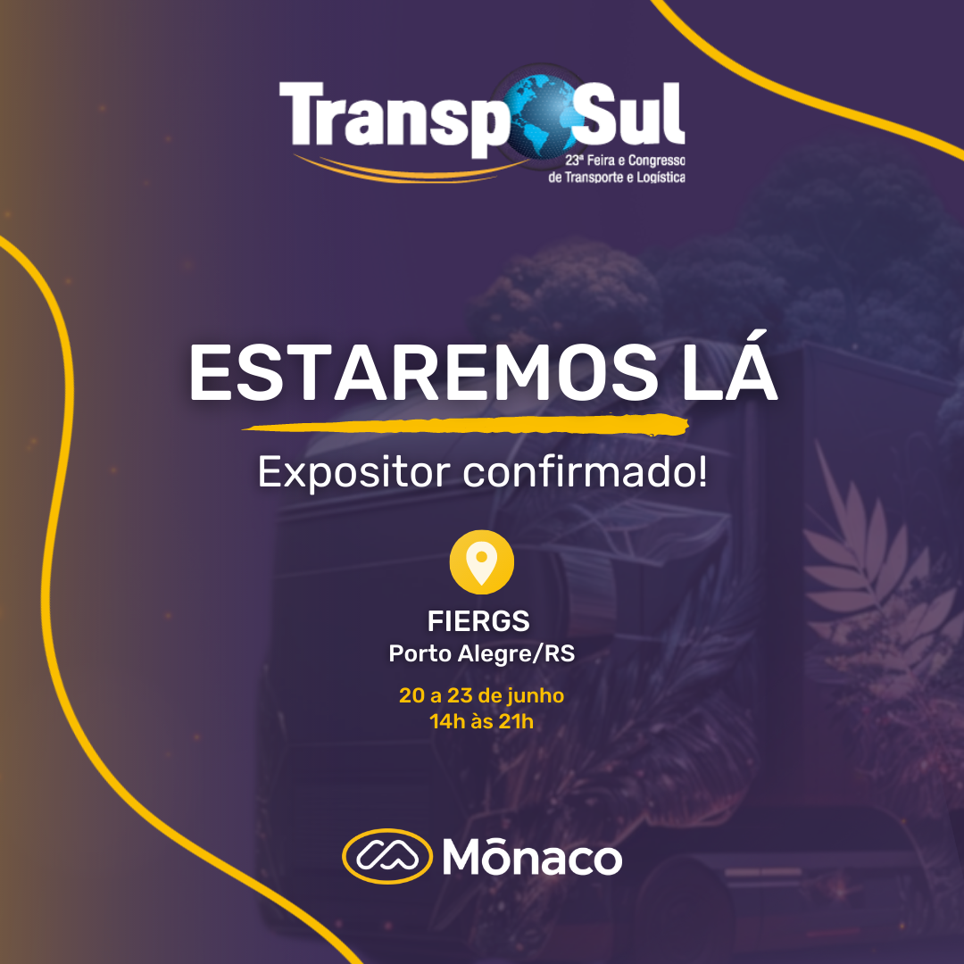 GESTÃO DA FROTA PESADA: MÔNACO CONFIRMA PRESENÇA NA TRANSPOSUL 2023