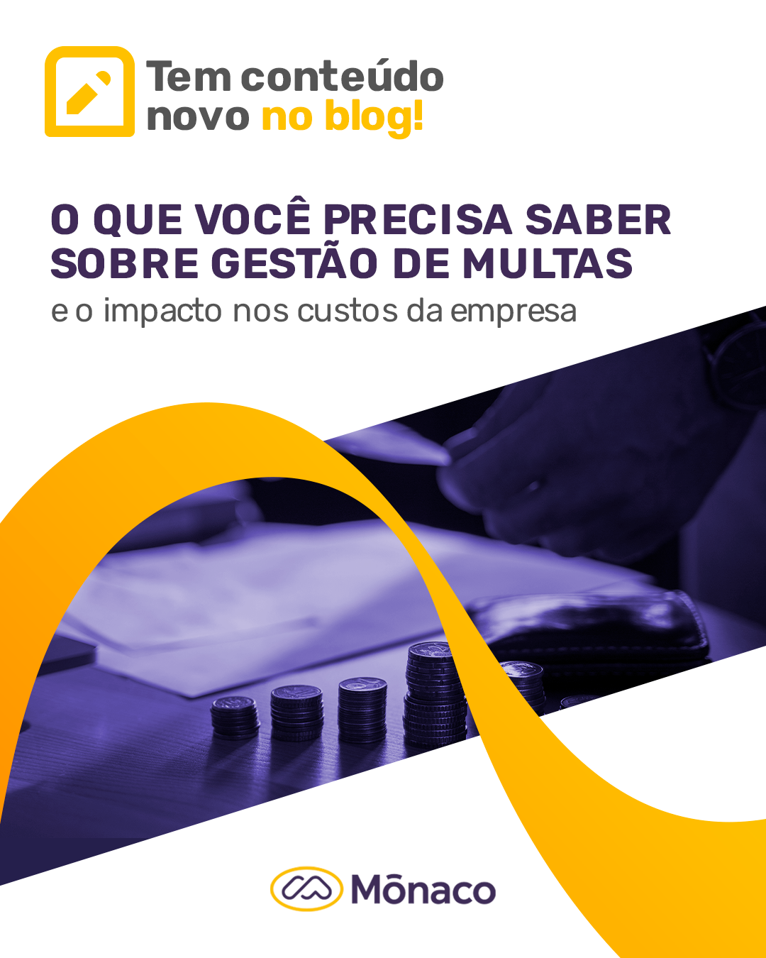 O que você precisa saber sobre gestão de multas e o impacto nos custos da empresa